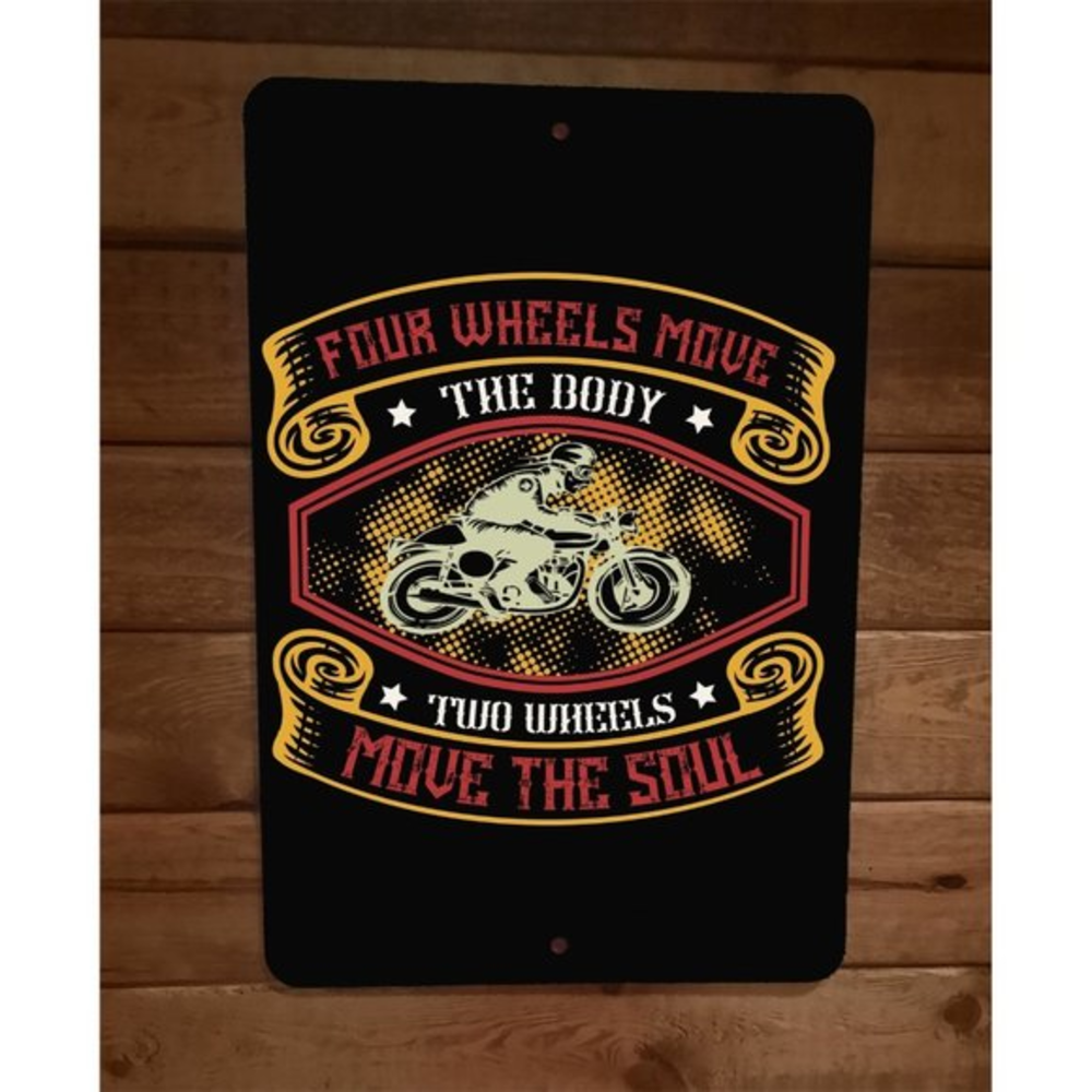 2 Wheels Move The Soul Motorcycle 8x12 Metal Wall Sign Garage Poster